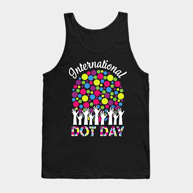 International Dot Day Men Women Boy Girl Colorful Polka Dot Tank Top by PaulAksenov